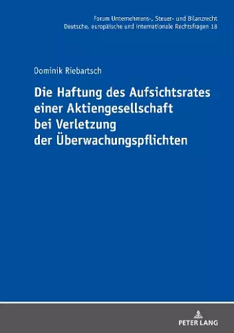 Die Haftung des Aufsichtsrates einer Aktiengesellschaft bei Verletzung der Ueberwachungspflichten cover