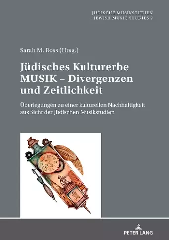 Juedisches Kulturerbe MUSIK - Divergenzen und Zeitlichkeit cover