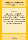 Steuerliche Amtshilfe Nach Dem Uebereinkommen Ueber Die Gegenseitige Amtshilfe in Steuersachen Vom 25.01.1988 Im System Der Internationalen Steuerlichen Amtshilfe cover