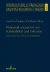 Paedagogik angesichts von Vulnerabilitaet und Exklusion cover