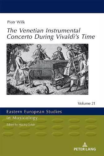 The Venetian Instrumental Concerto During Vivaldi’s Time cover