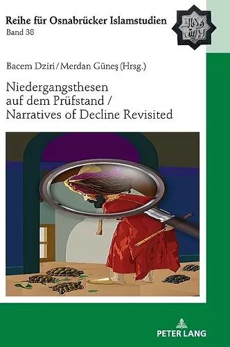 Niedergangsthesen auf dem Pruefstand / Narratives of Decline Revisited cover