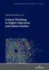 Critical Thinking in Higher Education and Labour Market cover