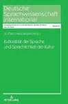 Kulturalitaet der Sprache und Sprachlichkeit der Kultur cover