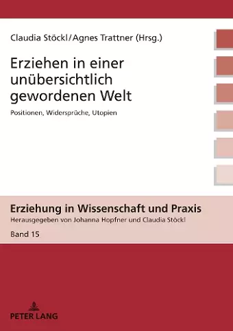 Erziehen in einer unuebersichtlich gewordenen Welt cover