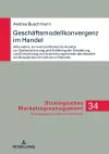 Geschaeftsmodellkonvergenz im Handel cover