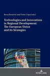 Technologies and Innovations in Regional Development: The European Union and its Strategies cover