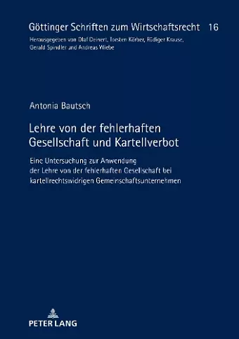 Lehre von der fehlerhaften Gesellschaft und Kartellverbot cover