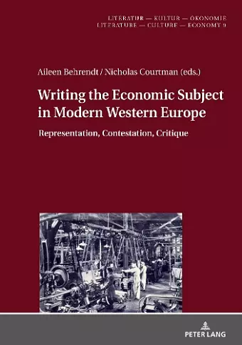 Writing the Economic Subject in Modern Western Europe cover