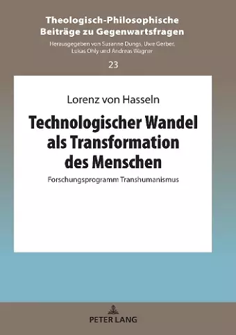 Technologischer Wandel als Transformation des Menschen cover
