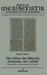 Die Vision des Moenchs Johannes von Luettich cover