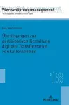 Ueberlegungen zur partizipativen Gestaltung digitaler Transformation von Unternehmen cover