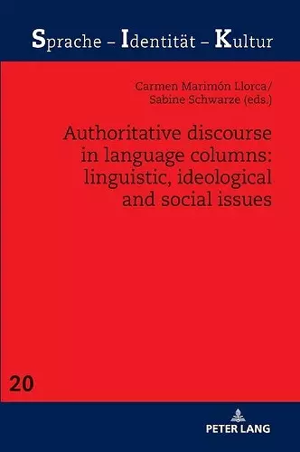 Authoritative Discourse in Language Columns: Linguistic, Ideological and Social issues cover