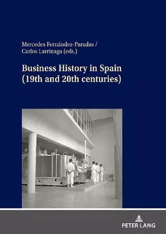 Business History in Spain (19th and 20th centuries) cover