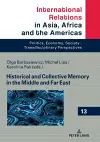 Historical and Collective Memory in the Middle and Far East cover