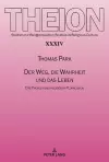 Der Weg, die Wahrheit und das Leben cover