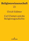 Carl Clemen und die Religionsgeschichte cover