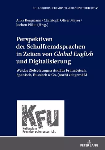 Perspektiven der Schulfremdsprachen in Zeiten von Global English und Digitalisierung cover