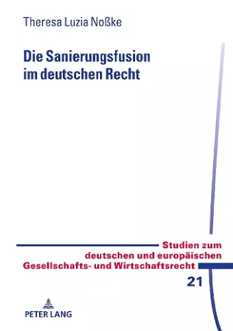 Die Sanierungsfusion im deutschen Recht cover