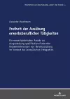 Freiheit der Ausuebung erwerbsberuflicher Taetigkeiten cover