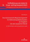 Das taiwanesische Regulierungsrecht im Telekommunikationssektor im Vergleich mit dem deutschen Recht cover