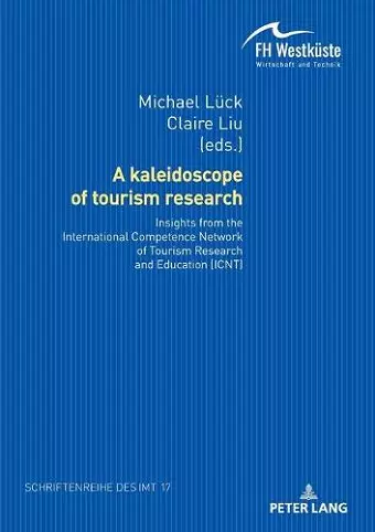 A kaleidoscope of tourism research: cover