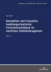 Konzeption Und Evaluation Handlungsorientierter Fachschulausbildung Im Maritimen Notfallmanagement cover