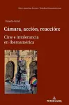 Cámara, acción, reacción cover