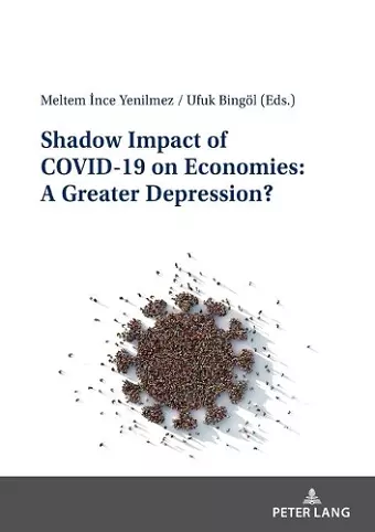 Shadow Impact of COVID-19 on Economies: A Greater Depression? cover