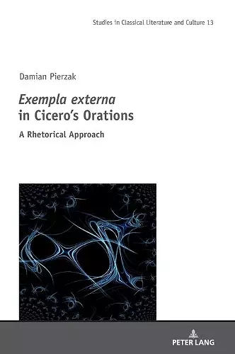 Exempla externa" in Cicero’s Orations cover