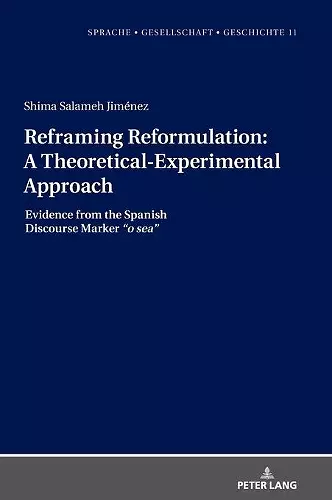 Reframing Reformulation: A Theoretical-Experimental Approach cover