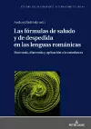 Las fórmulas de saludo y de despedida en las lenguas románicas: sincronía, diacronía y aplicación a la enseñanza cover