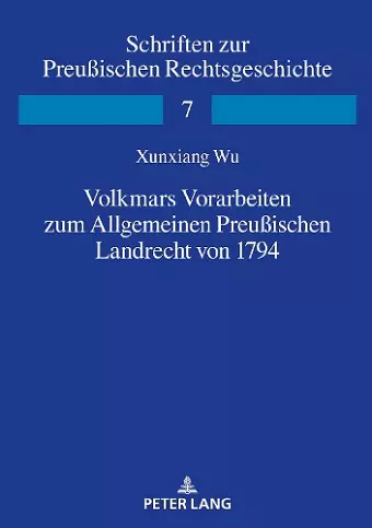 Volkmars Vorarbeiten zum Allgemeinen Preußischen Landrecht von 1794 cover