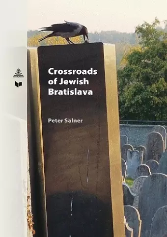 Crossroads of Jewish Bratislava cover