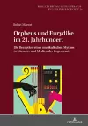 Orpheus und Eurydike im 21. Jahrhundert cover