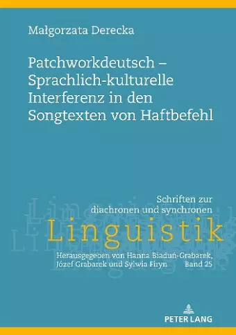 Patchworkdeutsch - Sprachlich-kulturelle Interferenz in den Songtexten von Haftbefehl cover
