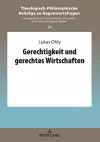 Gerechtigkeit Und Gerechtes Wirtschaften cover