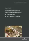 Etude historique des constructions verbales de l'allemand du 9ème au 16ème siècle cover