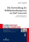 Die Entwicklung der Kollokationskompetenz im DaF-Unterricht cover