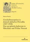 Geschichtsrezeption in deutsch-juedischen Periodika (1837-1938) cover