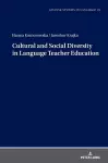 Cultural and Social Diversity in Language Teacher Education cover