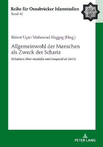 Allgemeinwohl der Menschen als Zweck der Scharia cover