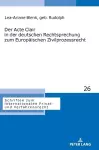 Der Acte Clair in der deutschen Rechtsprechung zum Europaeischen Zivilprozessrecht cover