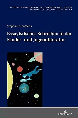 Essayistisches Schreiben in der Kinder- und Jugendliteratur cover