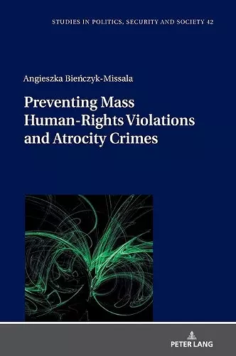 Preventing Mass Human-Rights Violations and Atrocity Crimes cover