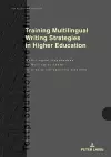 Training Multilingual Writing Strategies in Higher Education cover