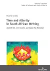 Time and Alterity in South African Writing cover