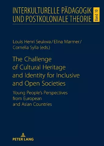 The Challenge of Cultural Heritage and Identity for Inclusive and Open Societies cover