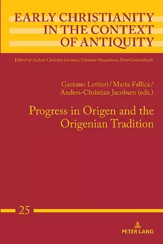 Progress in Origen and the Origenian Tradition cover