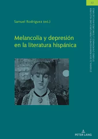 Melancolía Y Depresión En La Literatura Hispánica cover
